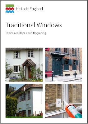 Traditional Windows: Their Care, Repair and Upgrading - Pickles, David, and McCaig, Ian, and Wood, Chris