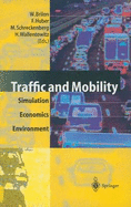 Traffic and Mobility: Simulation Economics Environment