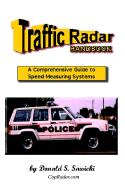 Traffic Radar Handbook: A Comprehensive Guide to Speed Measuring Systems - Sawicki, Donald S
