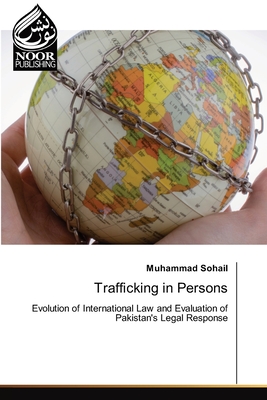 Trafficking in Persons - Sohail, Muhammad