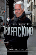 Trafficking: The Jeffrey Epstein Case