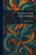 Traffics and Discoveries