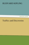 Traffics and Discoveries