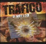 Trafico: De Norte a Sur