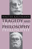 Tragedy and Philosophy