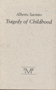 Tragedy of Childhood