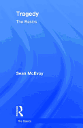 Tragedy: the Basics
