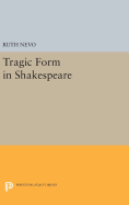 Tragic Form in Shakespeare