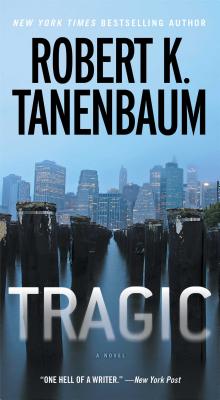 Tragic - Tanenbaum, Robert K