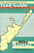 Trail Guide to the South Fork: With a Natural History