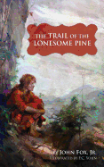 Trail of the Lonesome Pine