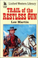 Trail of the Restless Gun