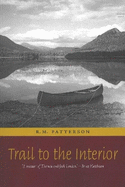 Trail to the Interior