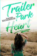 Trailer Park Heart