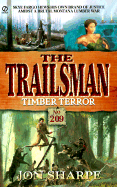 Trailsman 209: Timber Terror