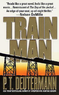 Train Man - Deutermann, P T