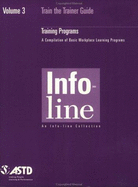 Train the Trainer/Vol 3: Training Programs - ASTD