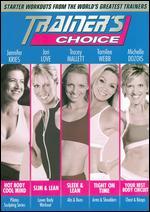 Trainer's Choice: Starter Workouts from the World's Greatest Trainers