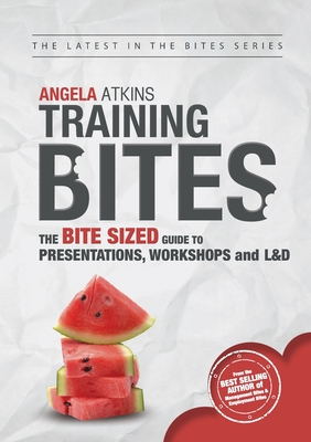 Training Bites - Atkins, Angela