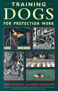 Training Dogs for Protection Work