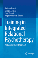 Training in Integrated Relational Psychotherapy: An Evidence-Based Approach