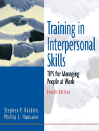 Training in Interpersonal Skills: Tips for Managing People at Work