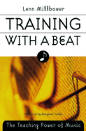 Training with a Beat: The Teaching Power of Music