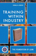 Training Within Industry: The Foundation of Lean
