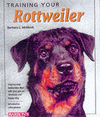Training Your Rottweiler - McNinch, Barbara L