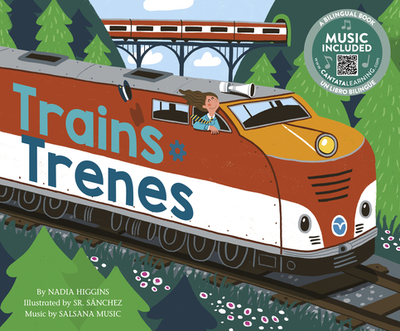 Trains / Trenes - Higgins, Nadia, and Salsana Music, Salsana (Producer)