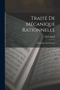 Trait� De M�canique Rationnelle: Dynamique Des Syst�mes