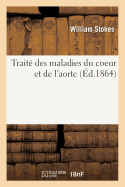 Trait� Des Maladies Du Coeur Et de l'Aorte