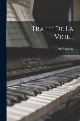 Trait? de la viole - Rousseau, Jean