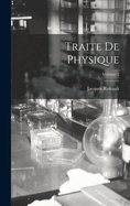 Traite de Physique; Volume 2