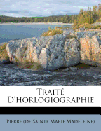 Traite D'Horlogiographie