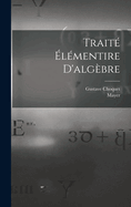 Traite Elementire D'Algebre