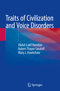 Traits of Civilization and Voice Disorders