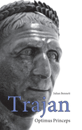 Trajan: Optimus Princeps