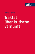 Traktat ?ber kritische Vernunft