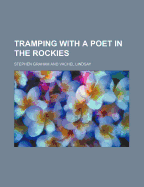 Tramping with a poet in the Rockies