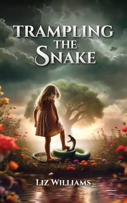 Trampling the Snake - Williams, Liz