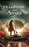Trampling the Snake