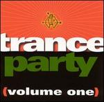 Trance Party, Vol. 1
