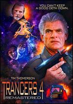 Trancers 4: Jack of Swords
