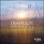 Tranquil Moments: Music For Healing And Relaxation