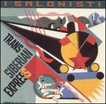 Trans-Siberian Express - I Salonisti