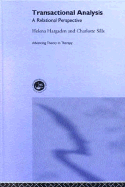 Transactional Analysis: A Relational Perspective