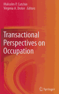 Transactional Perspectives on Occupation