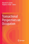 Transactional Perspectives on Occupation