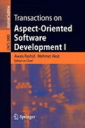 Transactions on Aspect-Oriented Software Development I